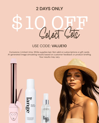 Promotional Banner. Text reads "2 Days Only. $10 OFF Select Value Sets. USE CODE: VALUE10"
*Exclusions: Limited-time. While supplies last. Not valid on subscriptions or gift cards. AI-generated image simulating results based on customer feedback or product briefing. Your results may vary