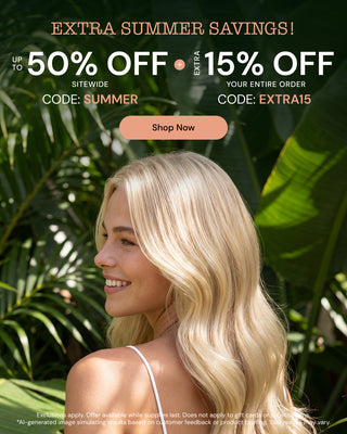 Promotional Banner. Text reads "Extra Summer Savings! Up to 50% Off Sitewide w/ code: SUMMER + Extra 15% Off Your Entire Order w/ code: EXTRA15" Below there is a "Shop Now" button
Exclusions apply. Offer available while supplies last. Does not apply to gift card or subscriptions.
*AI-generated image simulating results based on customer feedback or product briefing. Your results may vary