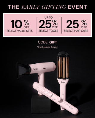 Promotional banner. Text reads: "The Early Gifting Event. 10% off select value sets, up to 25% off select tools, and 25% off select hair care. CODE: GIFT. Exclusions apply"