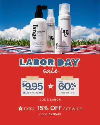 Labor Day Sale Shop $9.95 select hair care + up to 60% off sitewide CODE: LABOR + Extra 15% OFF sitewide CODE: EXTRA15