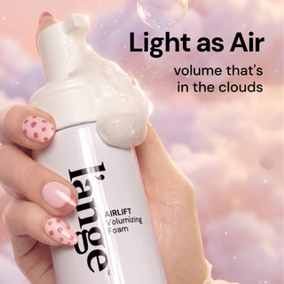 AirLift - Volumizing Foam