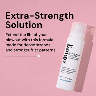 Informational image. Text reads "Extra-Strength Solution" "Extend the life of your blowout with thus formula made for dense strands and stringer frizz patterns"