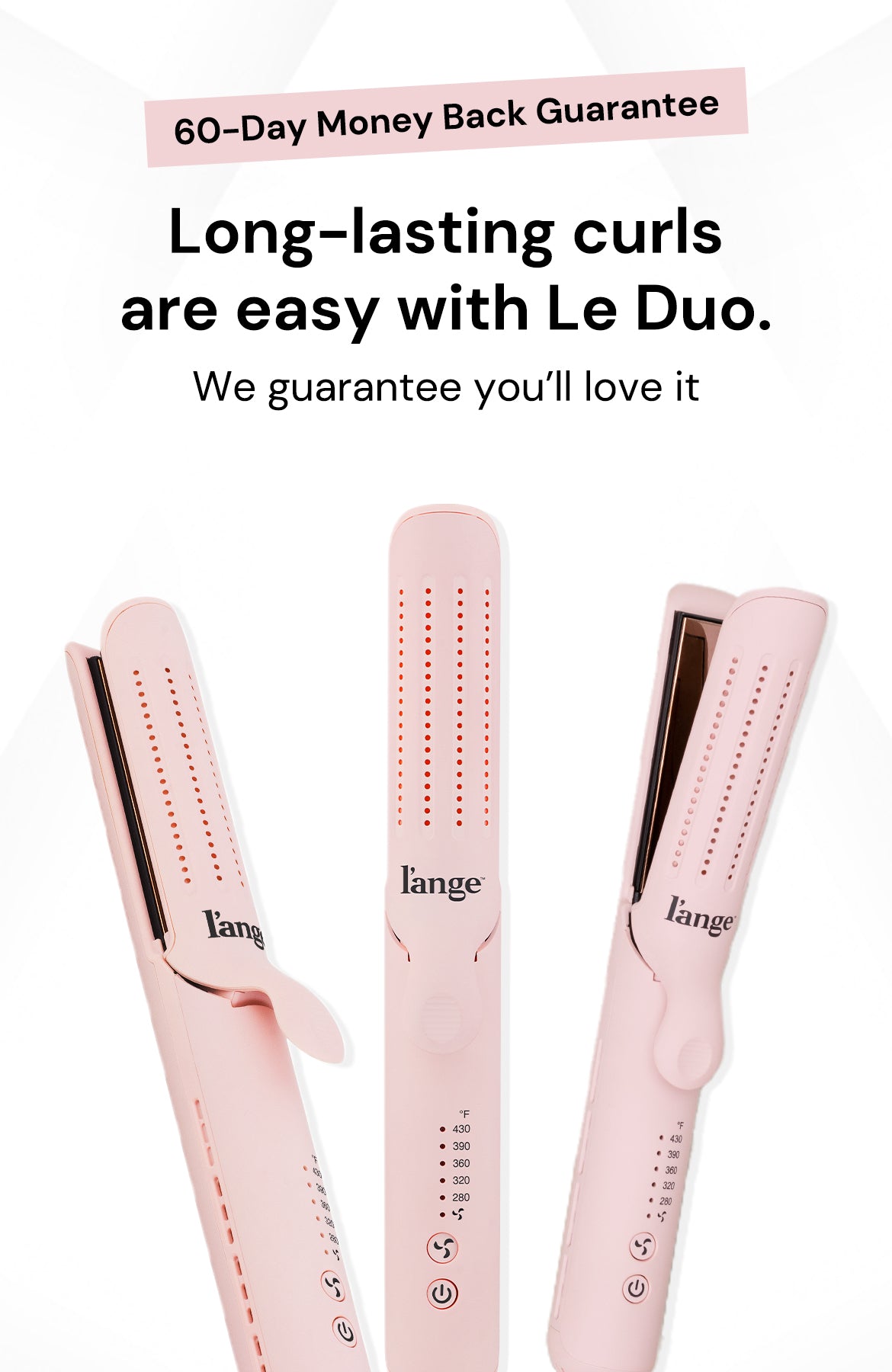 Pink hair styling tools from L’ange, described as making long-lasting curls easy, with a 60-day money-back guarantee.