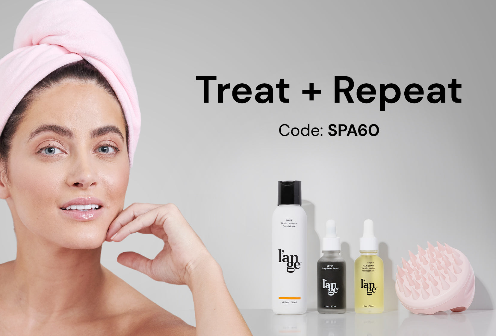 A person with a pink towel wrapped around their head smiles beside various hair care products and a scalp massager, with the text "Treat + Repeat" and a promo code "SPA60" displayed.