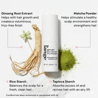 Ingredients image. It calls out 4 key ingredients. Text reads for each "Ginseng Root Extract - Helps with hair growth and creates a voluminous, frizz-free finish" "Matcha Powder - Helps stimulate  a healthy scalp environment and strengthens hair" "Rice Starch - Balances the scalp for a fresh, clean feel" and "Tapioca Starch - Absorbs excess oil and revives hair with an airy lift"

Disclaimer follows "Content has been enhanced or generated with AI"