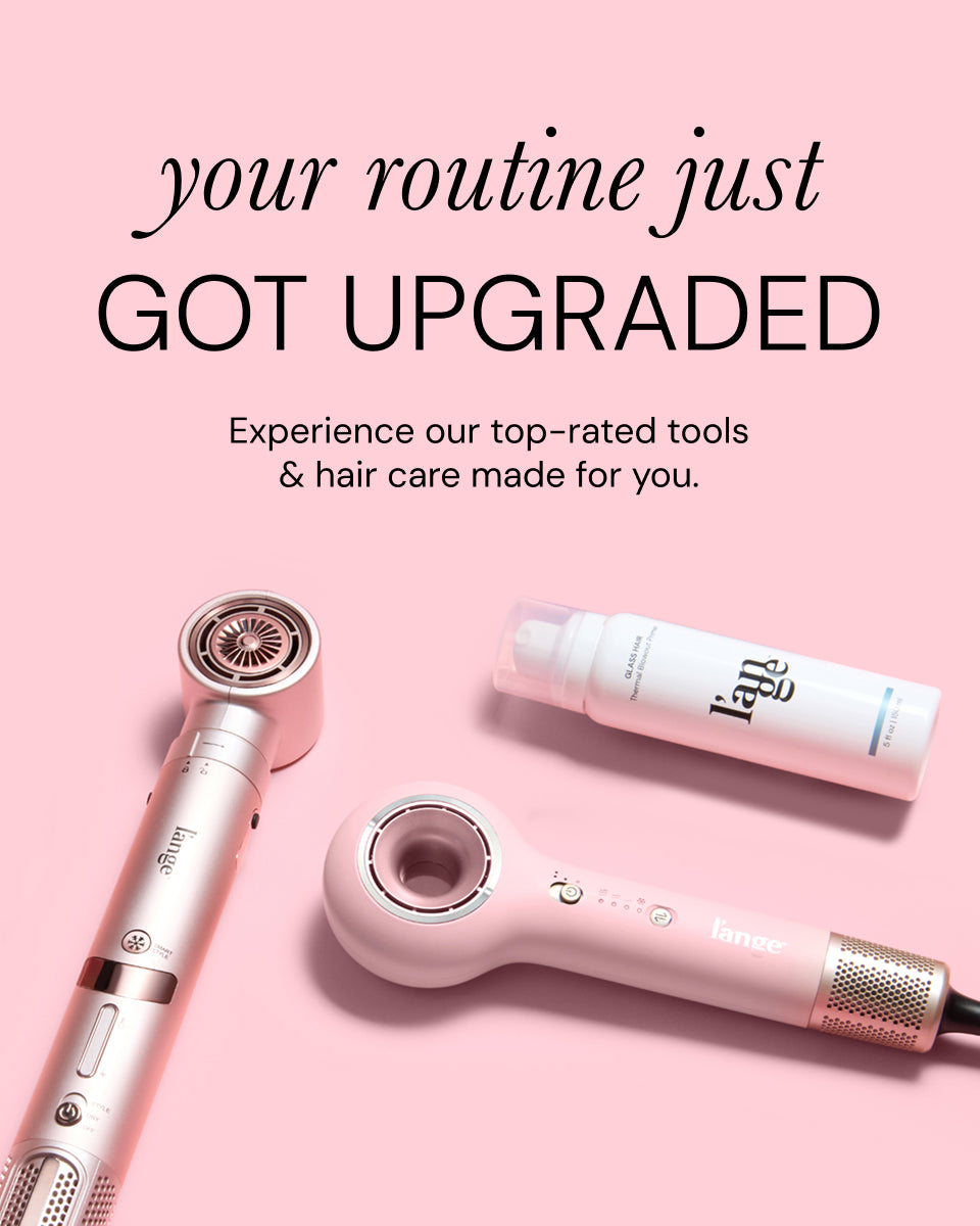 Your routine just got upgraded. Experience our top-rated tools & hair care made for you