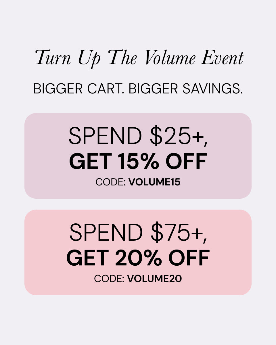 Promotional Banner. Text reads "Turn Up The Volume Event" with the subheader "BIGGER CART. BIGGER SAVINGS" The ad features two tiered discount offers "Spend $25+, GET 15% OFF with code VOLUME15, and Spend $75+, GET 20% OFF with code VOLUME20"