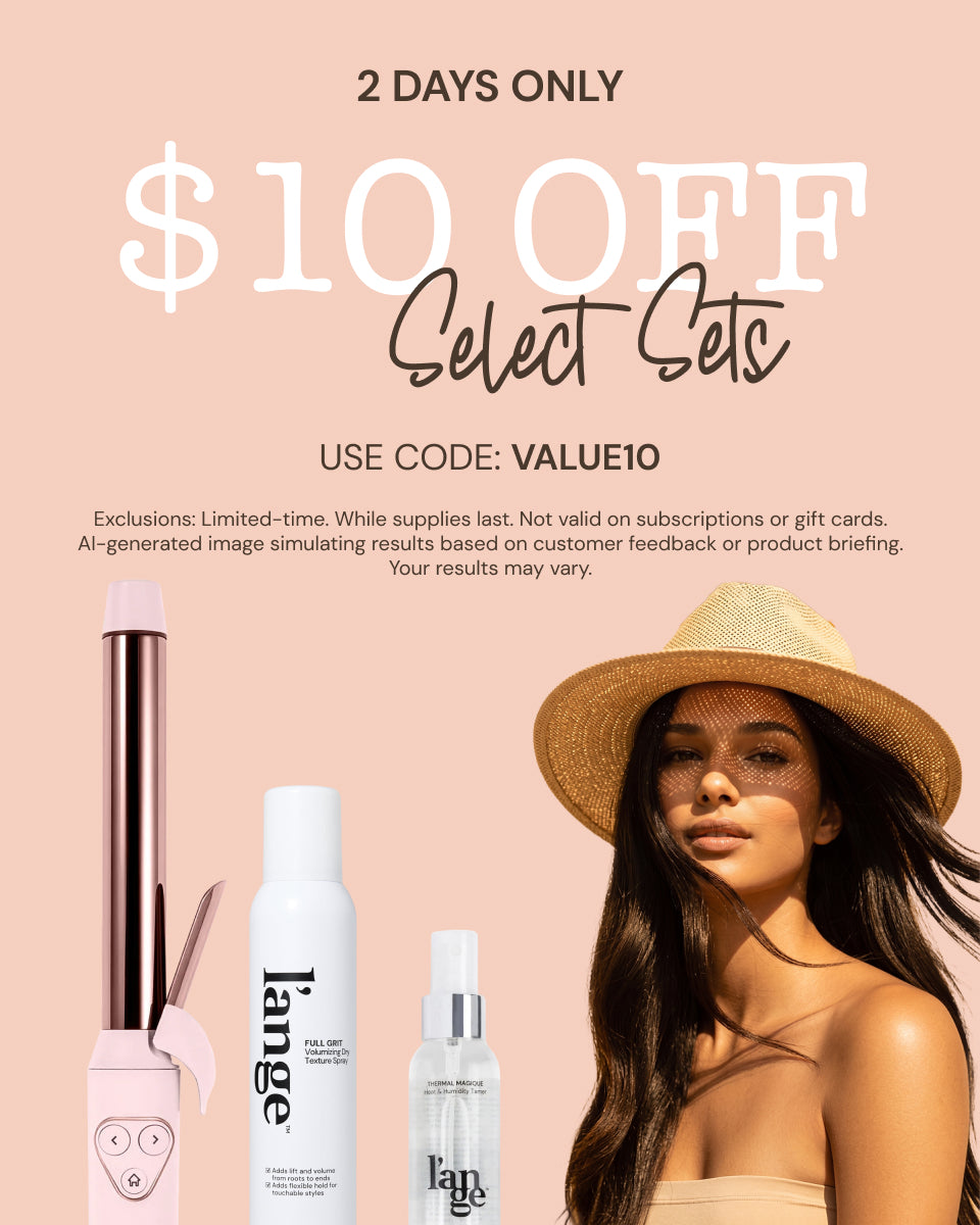 Promotional Banner. Text reads "2 Days Only. $10 OFF Select Value Sets. USE CODE: VALUE10"

*Exclusions: Limited-time. While supplies last. Not valid on subscriptions or gift cards. AI-generated image simulating results based on customer feedback or product briefing. Your results may vary