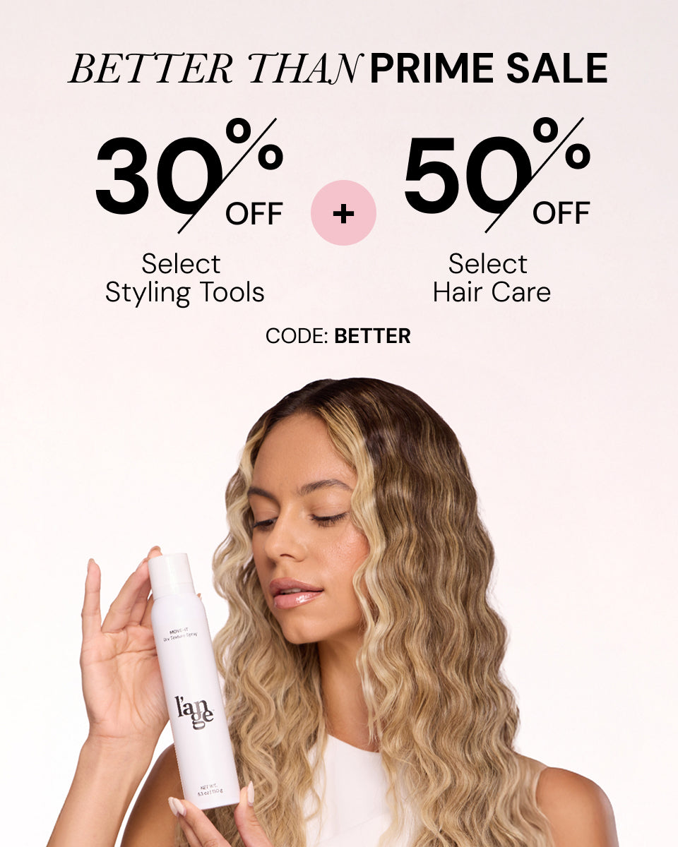 Better than Prime Sale banner featuring a woman holding a dry texture spray bottle. At the top of the image, promotional text reads: “Better than Prime Sale. 30% off select hair tools + 50% off select hair care. Code: BETTER.” The image is set against a light background.